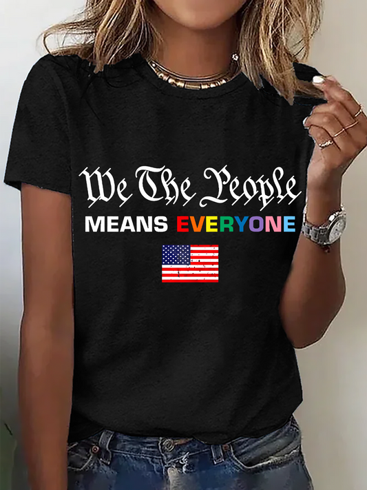 We The People Means Everyone Cotton T-Shirt