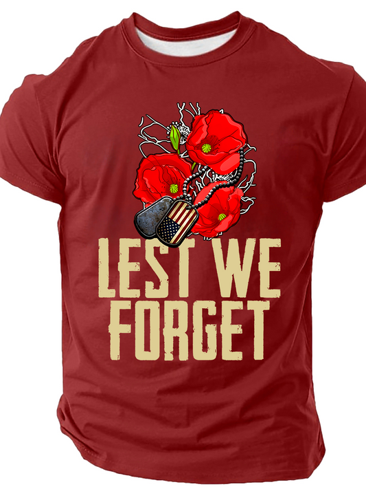Lest We Forget,Veteran's Day Shirt, Memorial Day Cotton T-Shirt